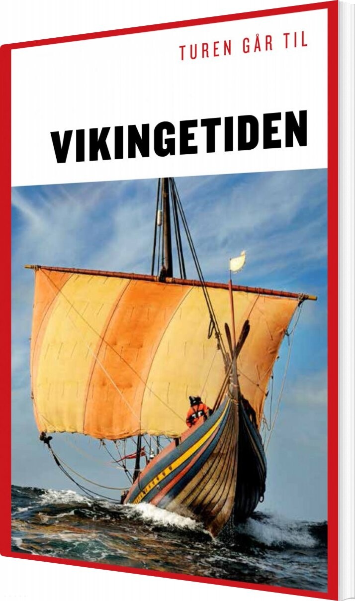 Billede af Turen Går Til Vikingetiden - Sanne-marie Ekstrøm Jakobsen - Bog