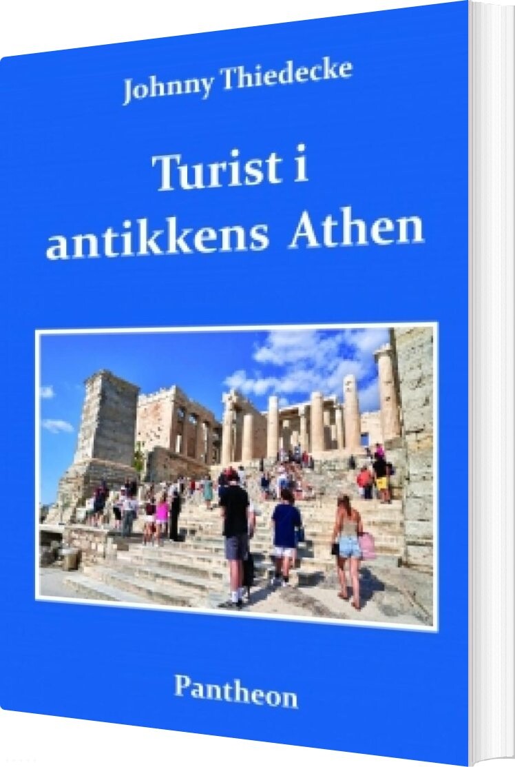 Billede af Turist I Antikkens Athen - Johnny Thiedecke - Bog