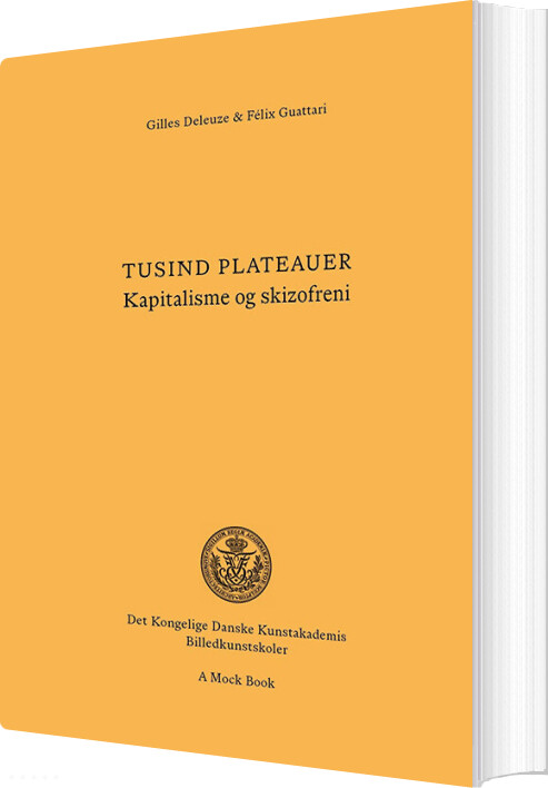 Tusind Plateauer - Gilles Deleuze - Bog