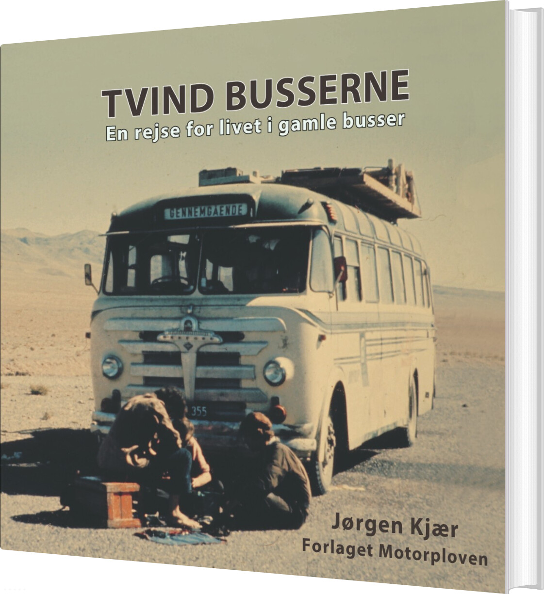 Tvind Busserne - Jørgen Kjær - Bog