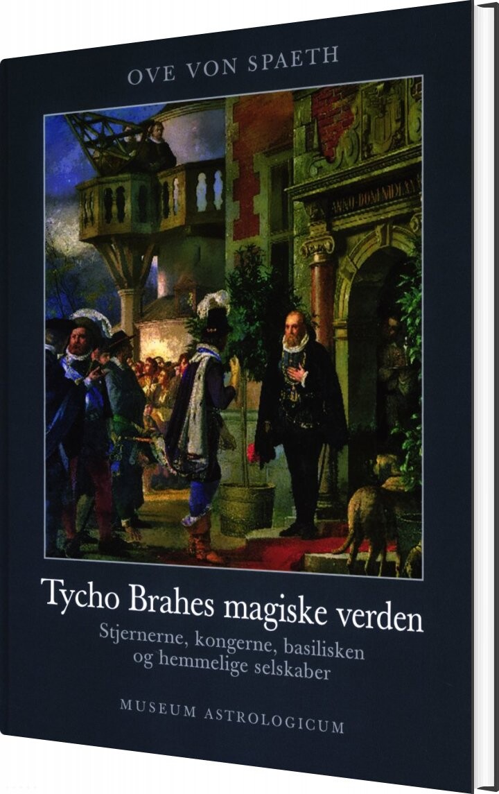 Tycho Brahes Magiske Verden - Ove Von Spaeth - Bog