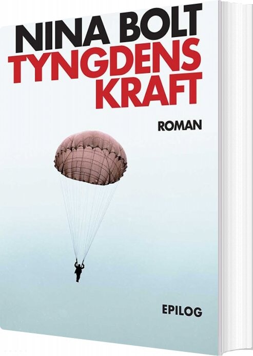 Billede af Tyngdens Kraft - Nina Bolt - Bog