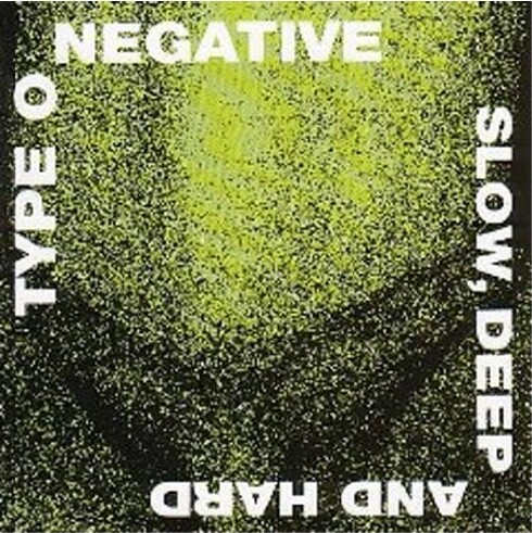 Type O Negative - Slow Deep And Hard - CD