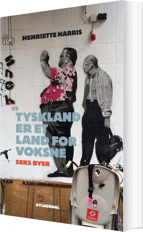 Billede af Tyskland Er Et Land For Voksne - Henriette Harris - Bog