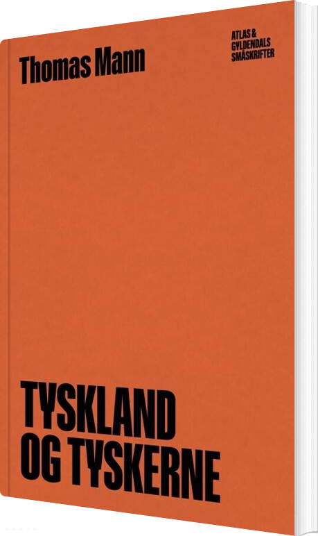 Tyskland Og Tyskerne - Thomas Mann - Bog - Gyldendal