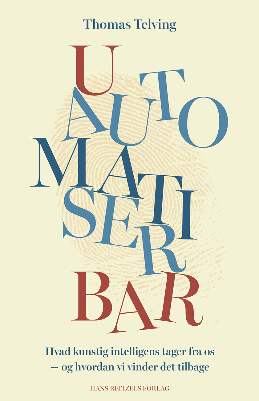 Uautomatiserbar - Thomas Telving - Bog