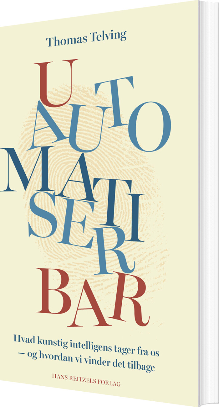 Uautomatiserbar - Thomas Telving - Bog