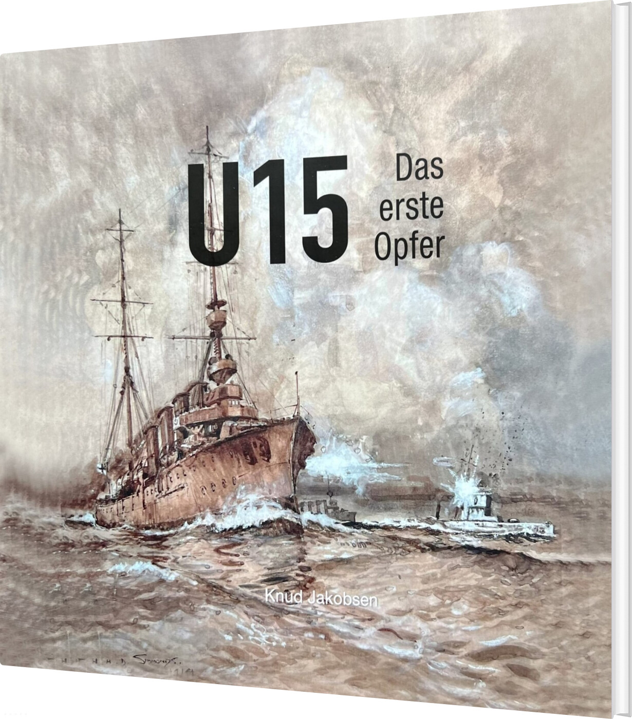 Billede af U 15 Das Erste Opfer - Knud Jakobsen - Tysk Bog