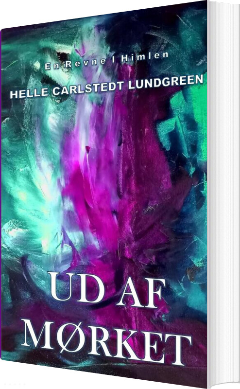 Ud Af Mørket - Helle Carlstedt Lundgreen - Bog