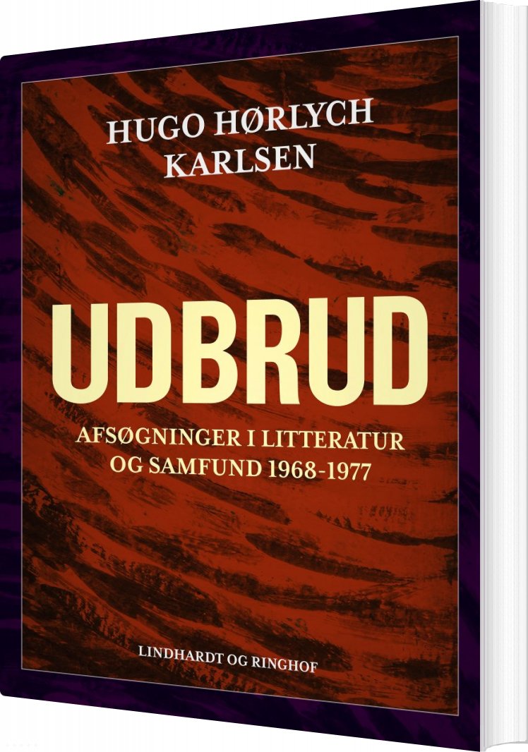 Udbrud. Afsøgninger I Litteratur Og Samfund 1968-1977 - Hugo Hørlych Karlsen - Bog Billede af Udbrud. Afsøgninger I Litteratur Og Samfund 1968-1977 - Hugo Hørlych Karlsen - Bog
