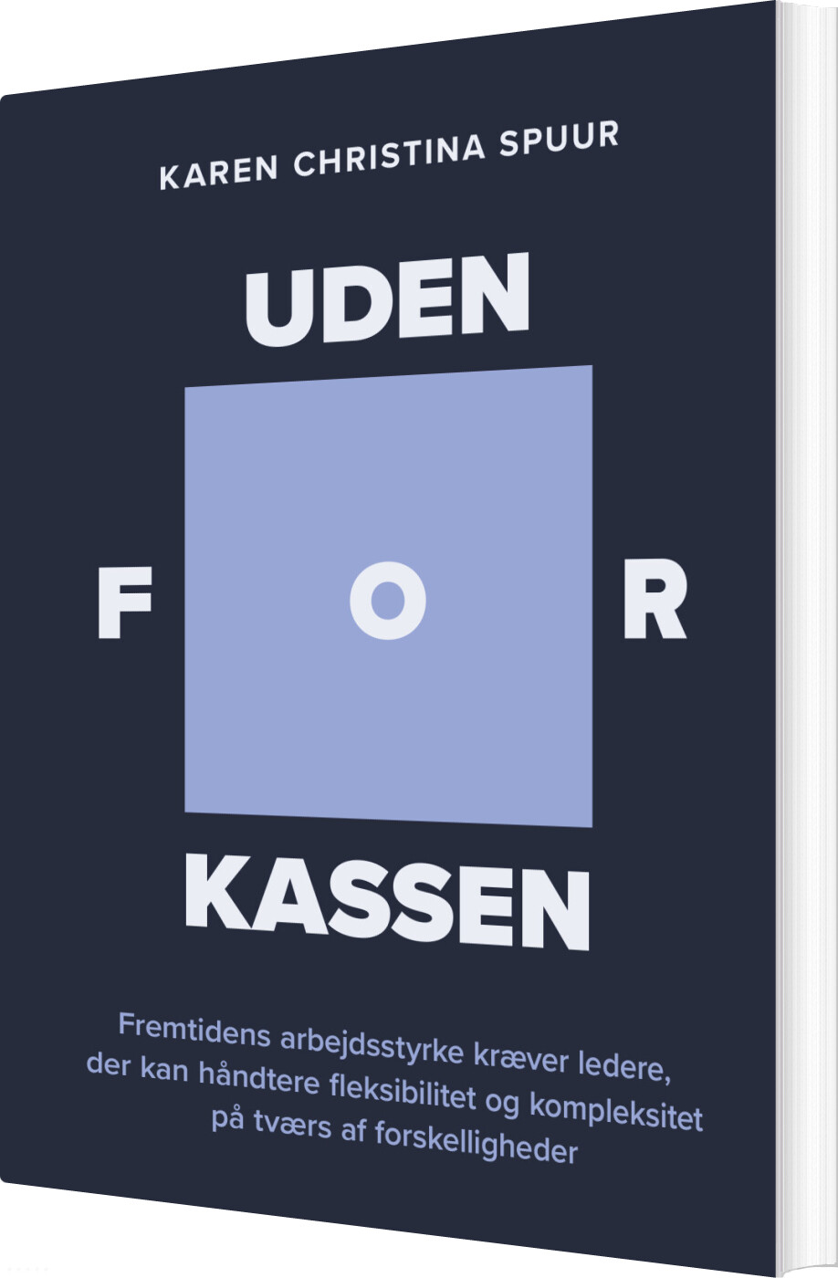 Uden For Kassen - Karen Christina Spuur - Bog