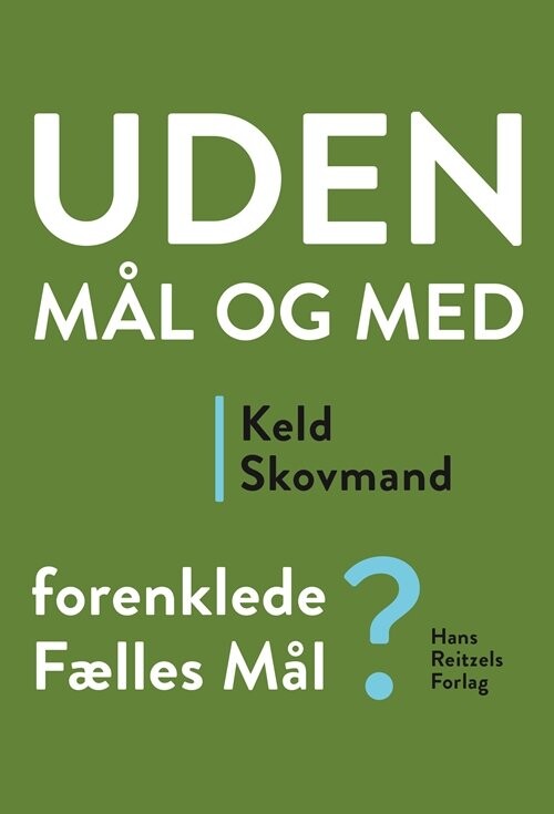 Billede af Uden Mål Og Med - Keld Skovmand - Bog