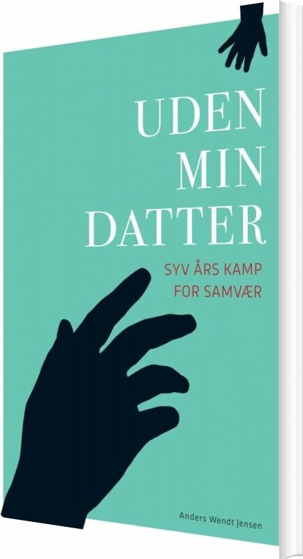 Billede af Uden Min Datter - Anders Wendt Jensen - Bog