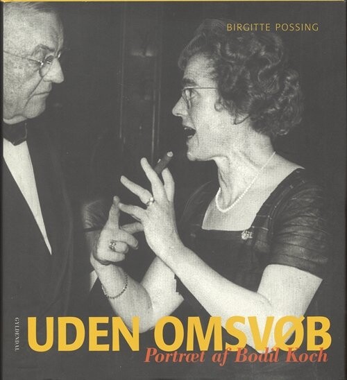 Billede af Uden Omsvøb - Birgitte Possing - Bog