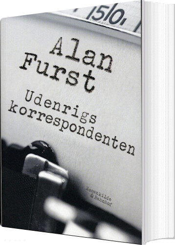 Udenrigskorrespondenten - Alan Furst - Bog