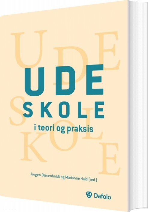 Billede af Udeskole I Teori Og Praksis - Jørgen Bærenholdt - Bog