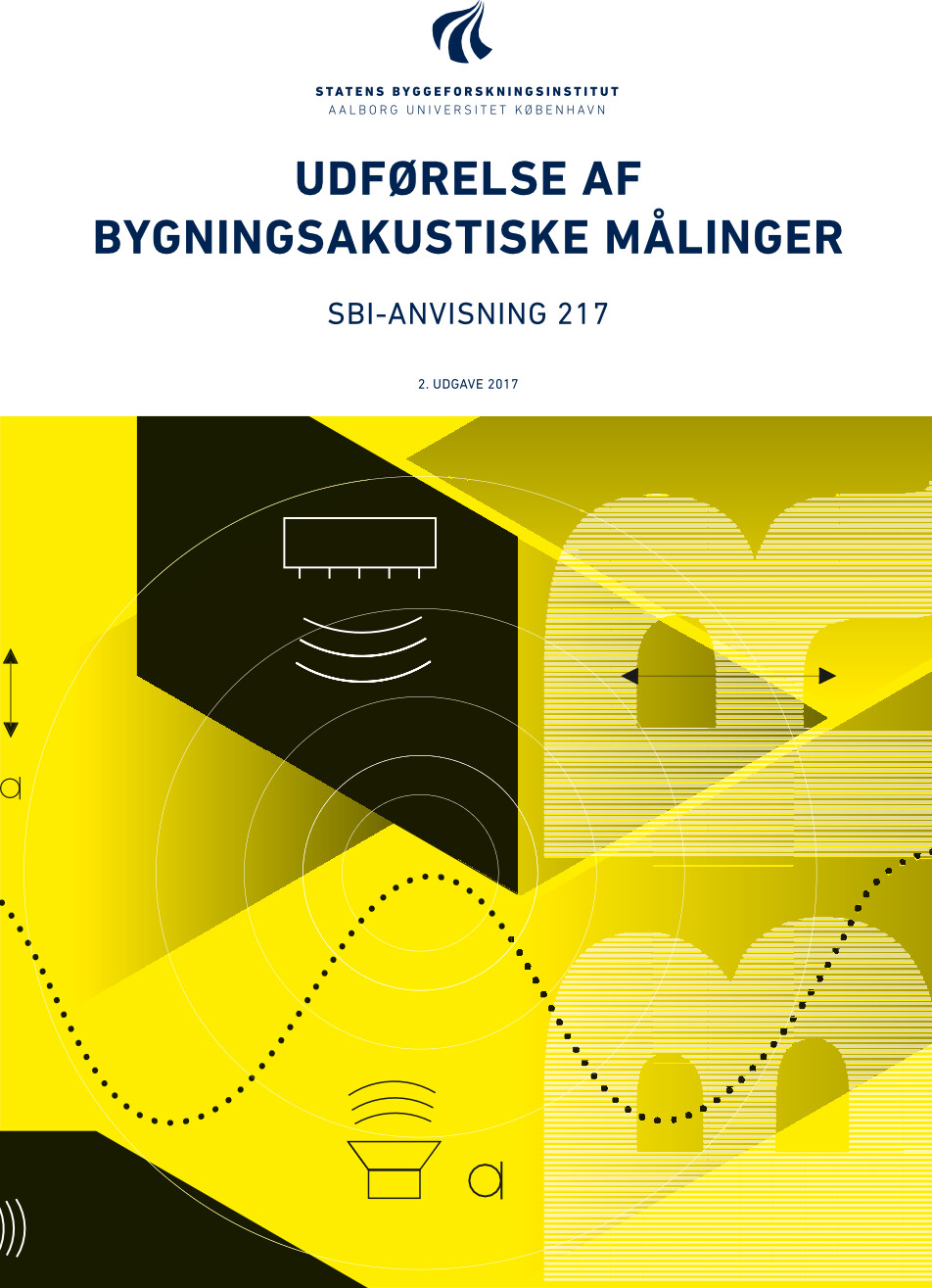 Sbi-anvisning 217 - Udførelse Af Bygningsakustiske Målinger - Birgit Rasmussen - Bog