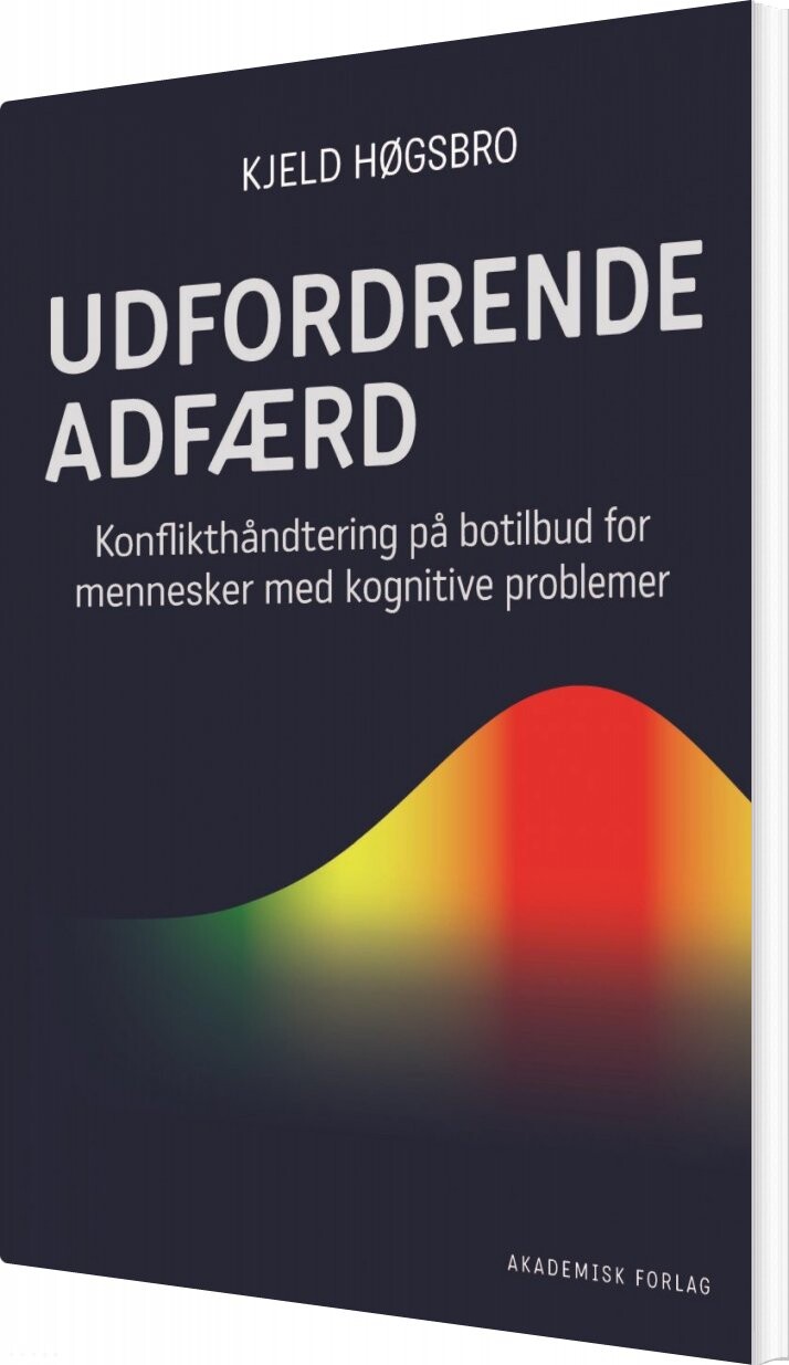 Billede af Udfordrende Adfærd - Kjeld Høgsbro - Bog