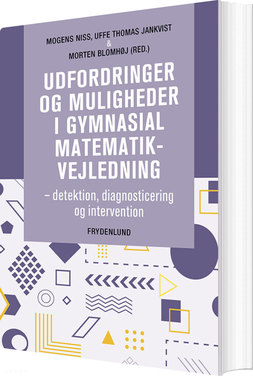 Billede af Udfordringer Og Muligheder I Gymnasial Matematikvejledning - Mogens Niss - Bog