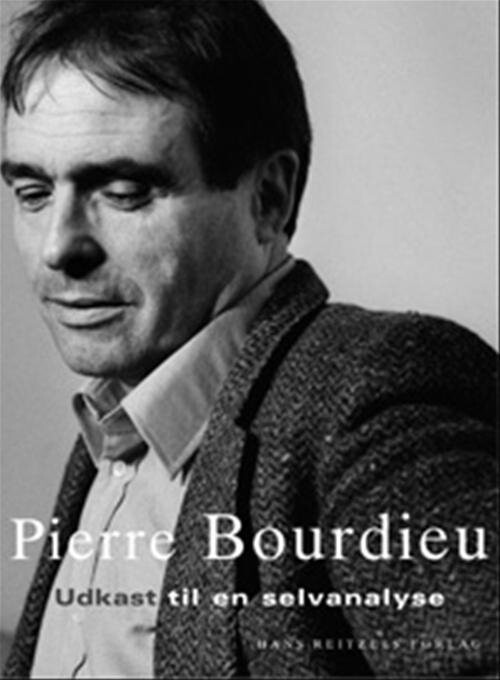 Billede af Udkast Til En Selvanalyse - Pierre Bourdieu - Bog