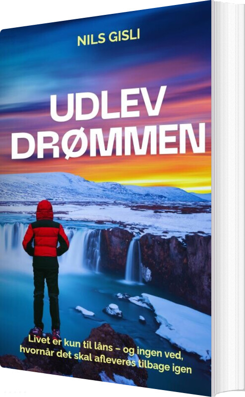 Udlev Drømmen - Nils Gisli - Bog