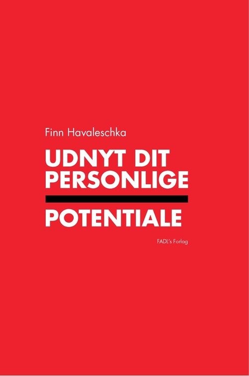 Udnyt Dit Personlige Potentiale - Finn Havaleschka - Bog