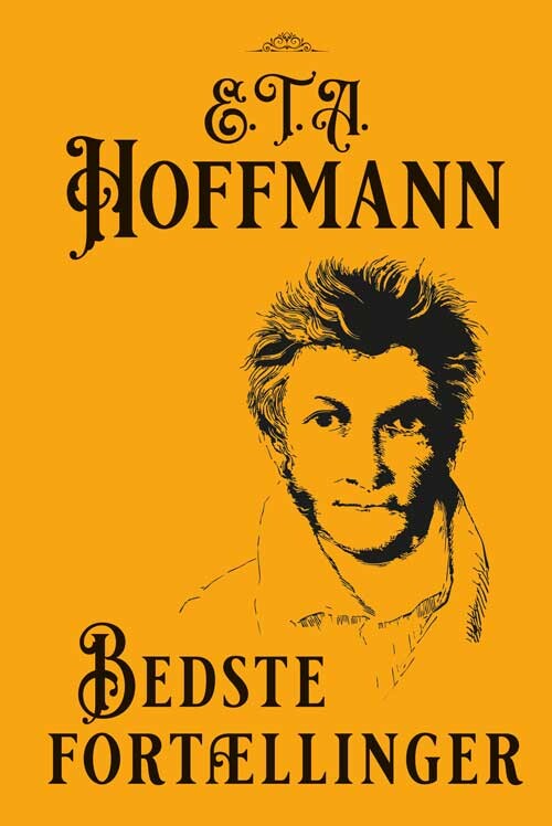 Bedste Fortællinger - E.t.a. Hoffmann - Bog