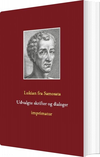 Billede af Udvalgte Skrifter Og Dialoger - Lukian Fra Samosata - Bog