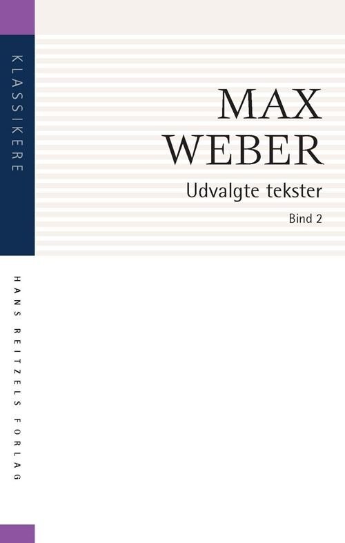 Udvalgte Tekster - Max Weber - Bog