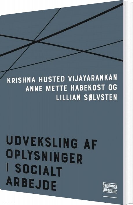 Billede af Udveksling Af Oplysninger I Socialt Arbejde - Krishna Husted Vijayarankan - Bog