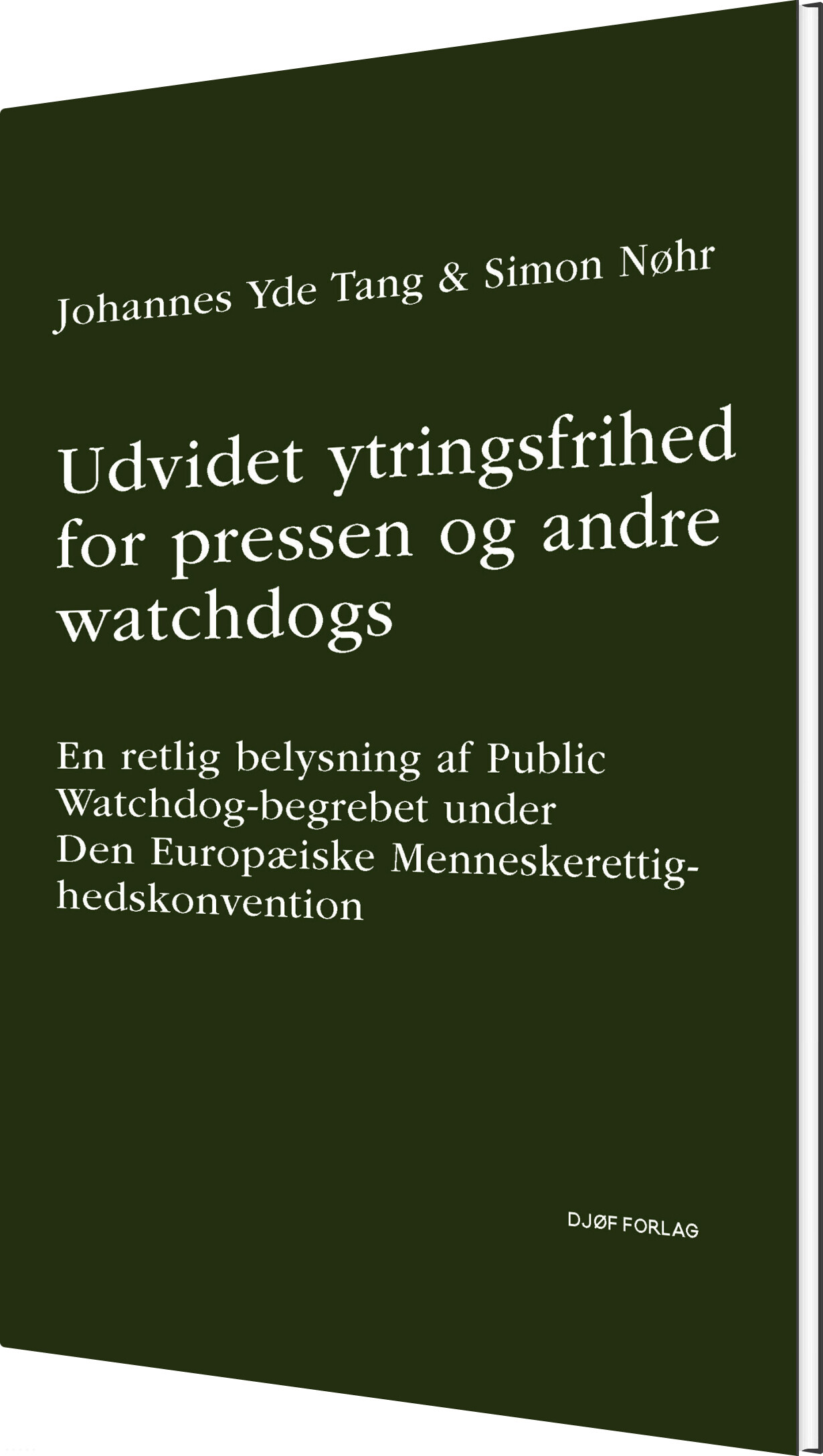 Udvidet Ytringsfrihed For Pressen Og Andre Watchdogs - Simon Nøhr - Bog