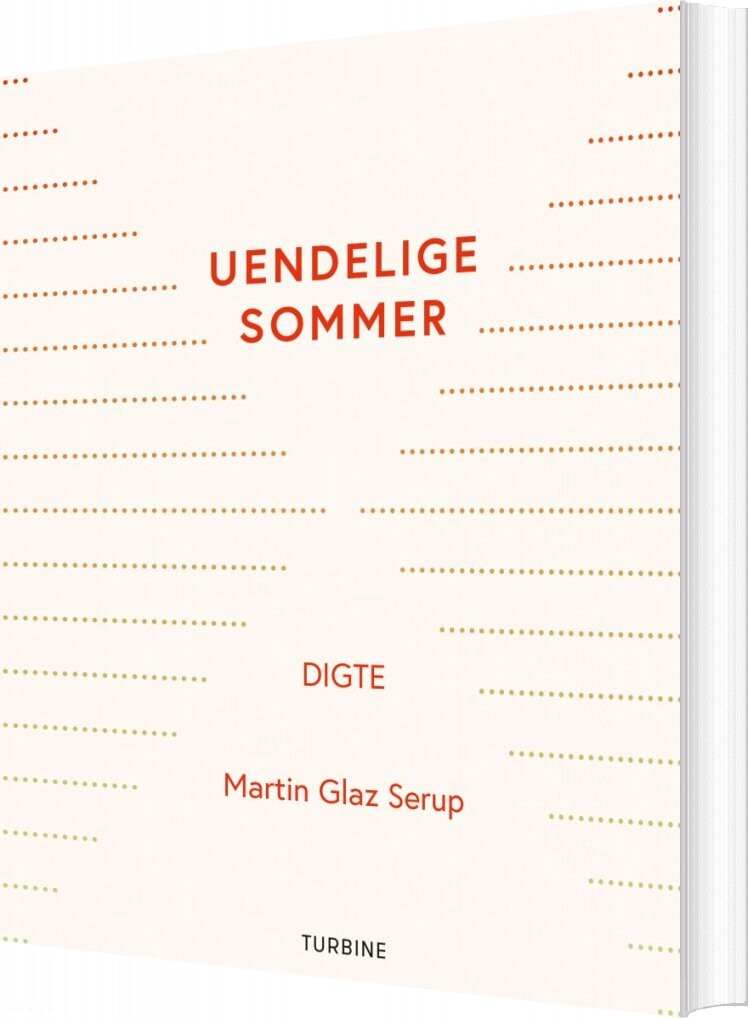 Uendelige Sommer - Martin Glaz Serup - Bog