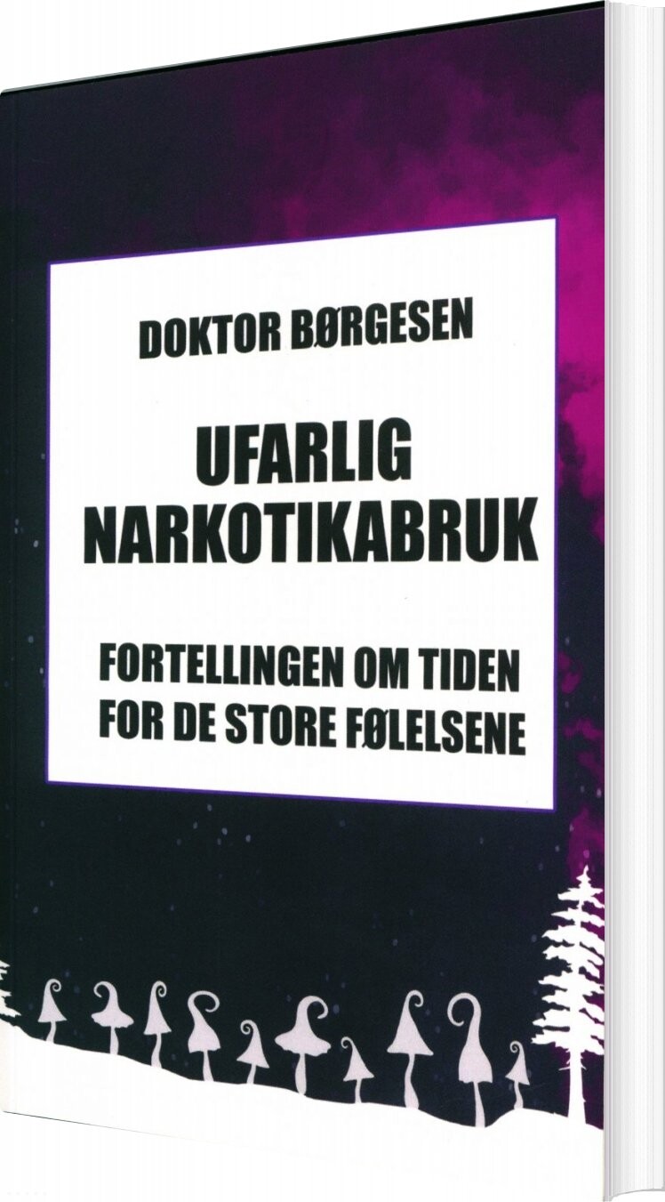 Billede af Ufarlig Narkotikabruk - Doktor Børgesen - Norsk Bog
