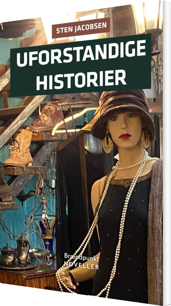 Billede af Uforstandige Historier - Sten Jacobsen - Bog