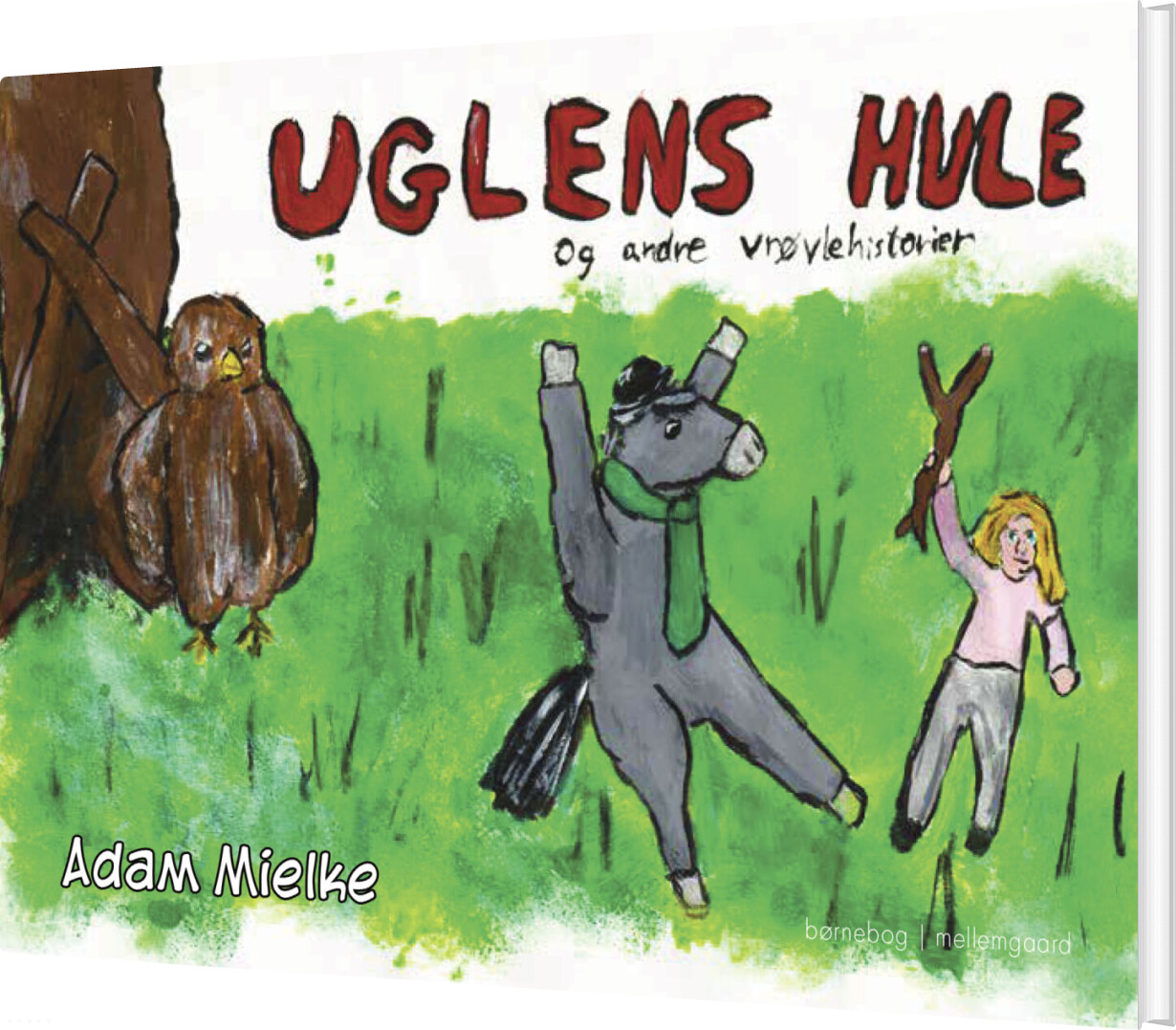 Uglens Hule Og Andre Vrøvlehistorier - Adam Mielke - Bog