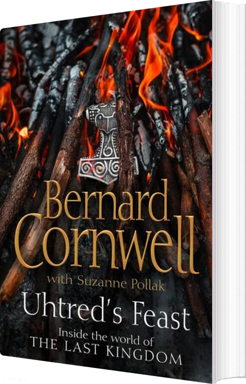 Billede af Uhtred's Feast: Inside The World Of The Last Kingdom - Bernard Cornwell - English Book