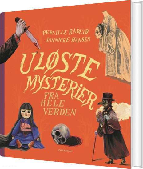 Uløste Mysterier Fra Hele Verden - Pernille Radeid - Bog