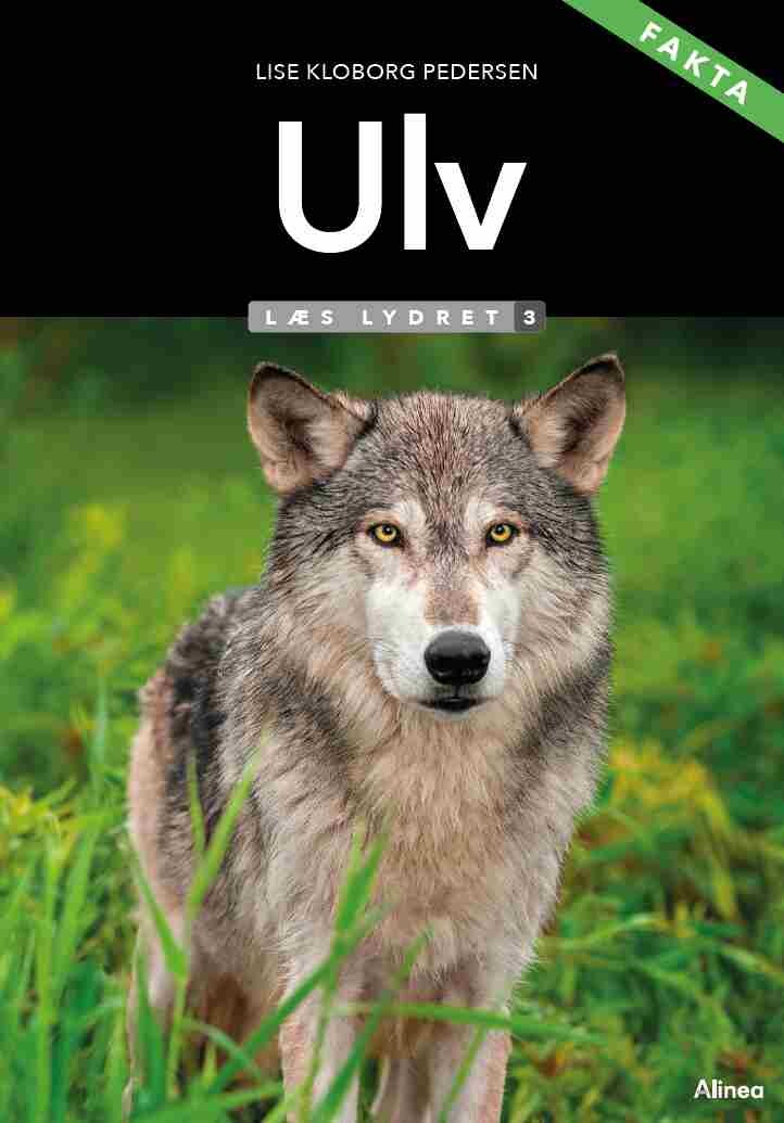 Ulv, Læs Lydret 3, Fakta - Lise Kloborg Pedersen - Bog