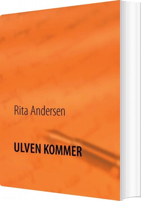 Billede af Ulven Kommer - Rita Andersen - Bog