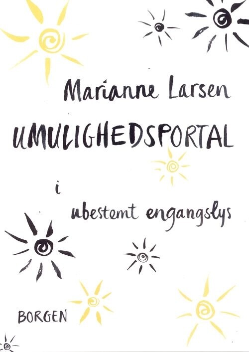 Billede af Umulighedsportal I Ubestemt Engangslys - Marianne Larsen - Bog