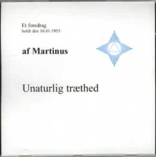 Billede af Unaturlig Træthed (cd 5) - Martinus - Cd Lydbog