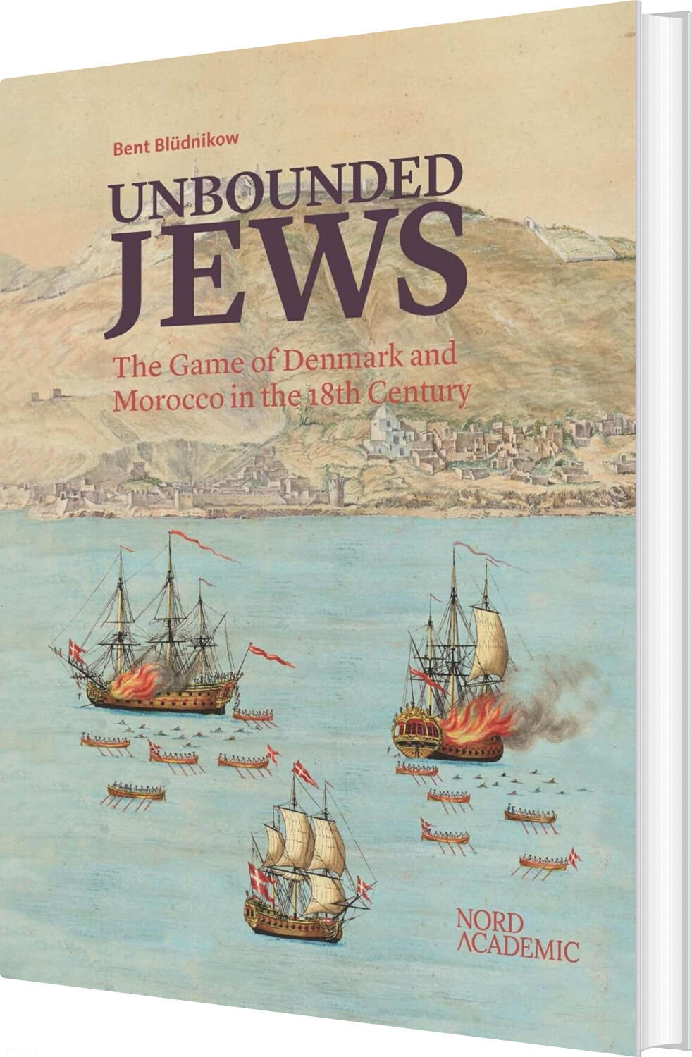 Unbounded Jews - Bent Blüdnikow - English Book