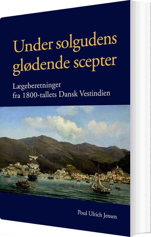 Under Solgudens Glødende Scepter - Poul Ulrich Jensen - Bog