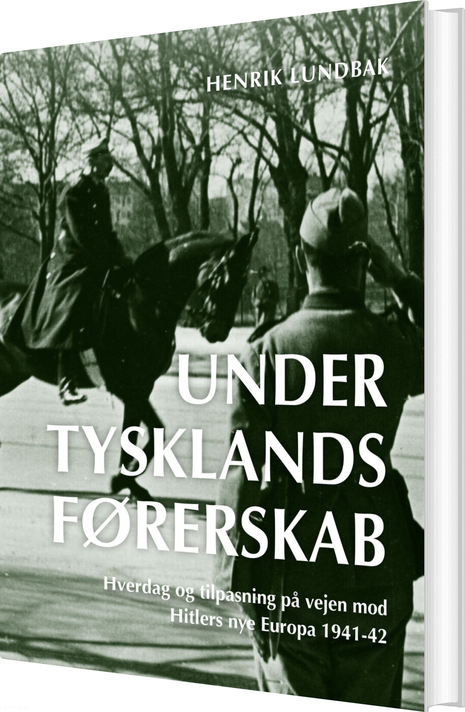 Under Tysklands Førerskab (bd. 1-2) - Henrik Lundbak - Bog