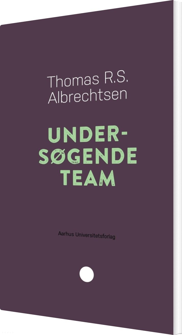 Undersøgende Team - Thomas R.s. Albrechtsen - Bog