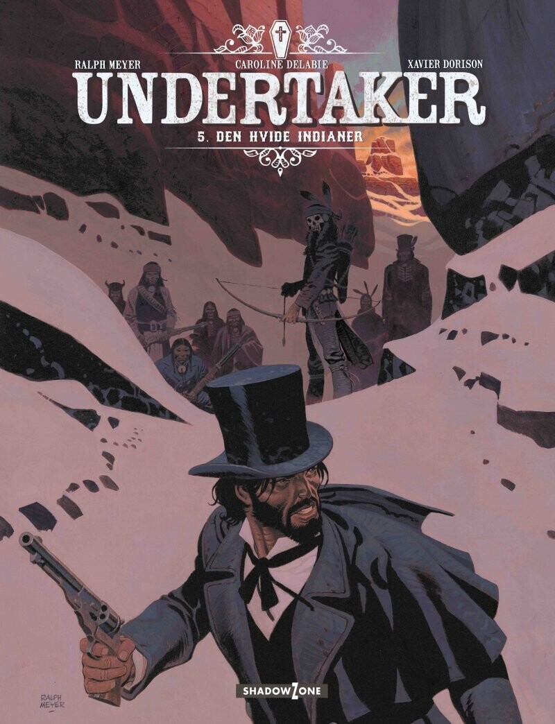 Undertaker 5: Den Hvide Indianer - Xavier Dorison - Bog