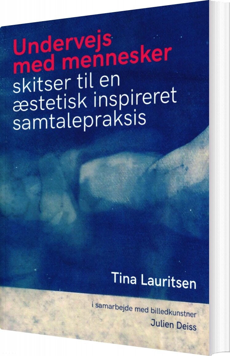 Billede af Undervejs Med Mennesker - Tina Lauritsen - Bog