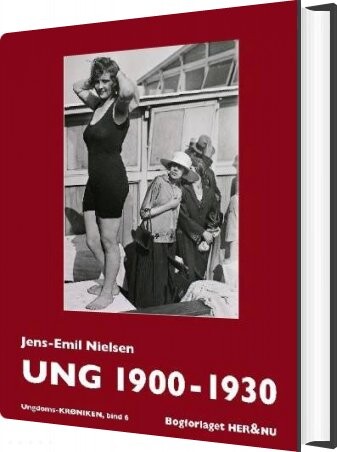 Billede af Ung 1900-1930 - Jens-emil Nielsen - Bog