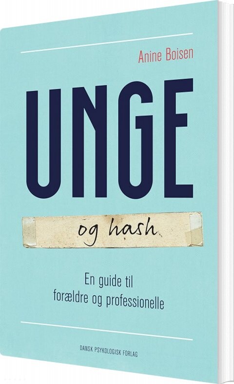 Billede af Unge Og Hash - Anine Boisen - Bog