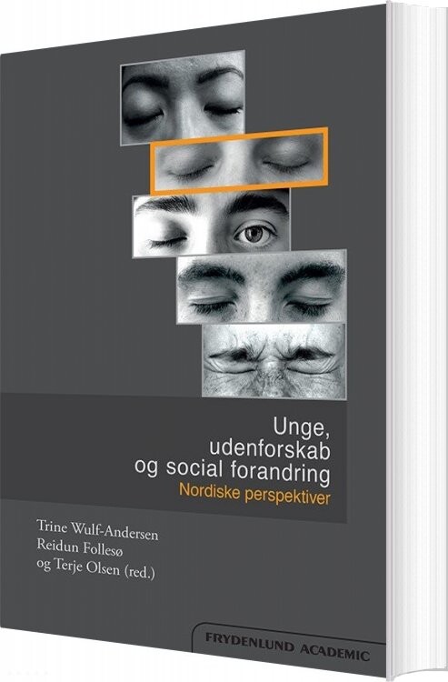 Billede af Unge, Udenforskab Og Social Forandring - Reidun Follesø - Bog